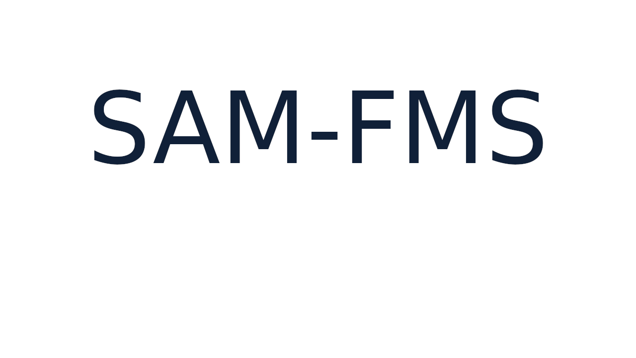 SAM-FMS
